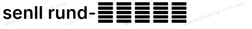 senll rund字体转换